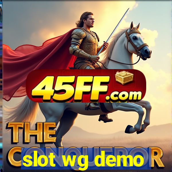 slot wg demo